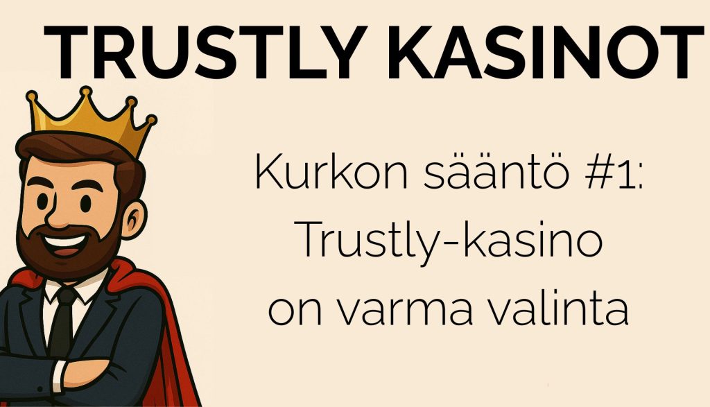 Trustly kasinot